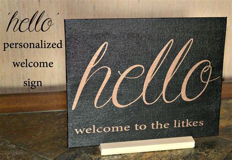 'hello' Personalized Welcome Sign - Three Different Directions