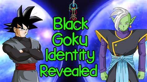 True Identity Of Goku Black Revealed Best Explanation Yet Dragon