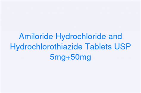 Amiloride Hydrochloride And Hydrochlorothiazide Tablets Usp 5mg50mg
