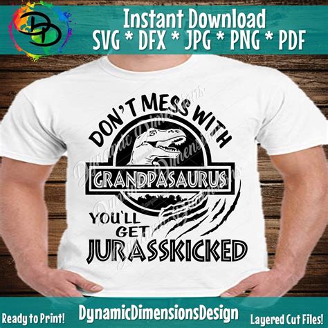 Download Grandpasaurus, You'll get jurasskicked, Grandpa SVG ...