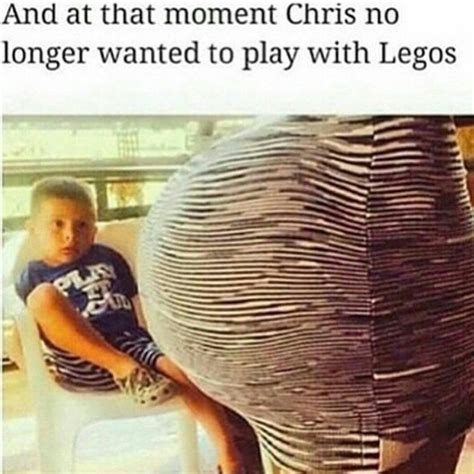Fuck Lego Chris Wants Booty Meme Subido Por Sneakyaz Memedroid