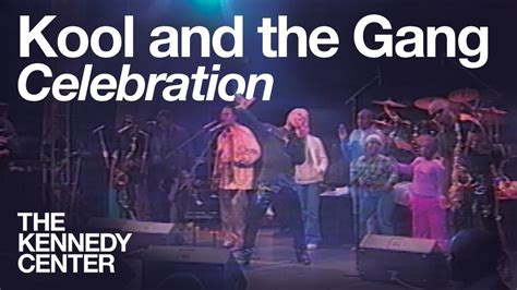 Kool And The Gang Celebration Live At The Kennedy Center 2002