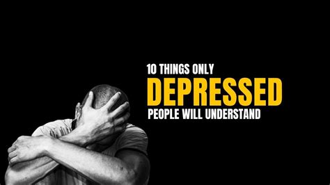 10 Things Only Depressed People Will Understand Mental Health Youtube