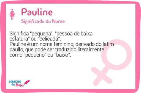 Significado Do Nome Pauline Significado Dos Nomes