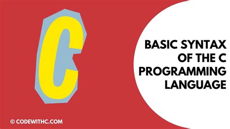 Basic Syntax Of The C Programming Language Code With C