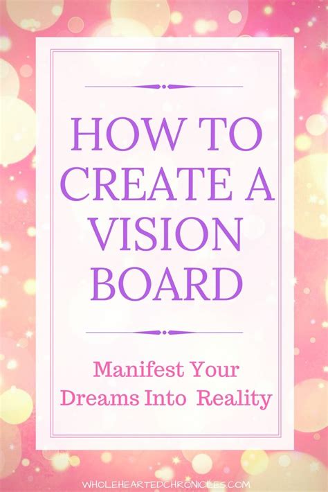 The Ultimate Guide To Making A Vision Board Youll Love Making A