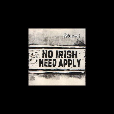 ‎no Irish Need Apply By The Wakes On Apple Music