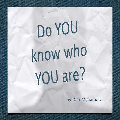 Do You Know Who You Are