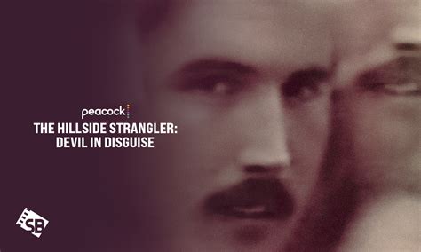How To Watch The Hillside Strangler Devil In Disguise Outside Usa