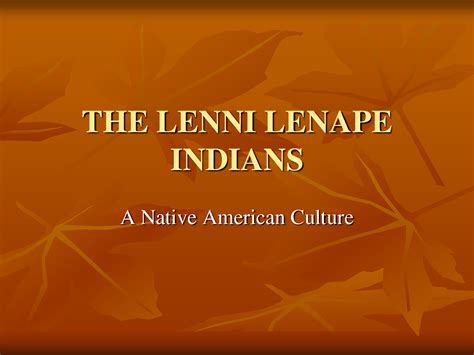 The Lenni Lenape Indians Lenni Delaware Indians Teacher Resources