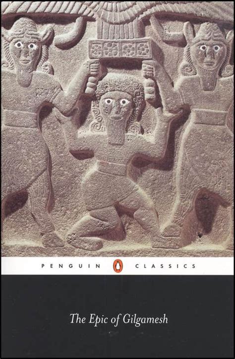 Epic Of Gilgamesh Penguin Classics Penguin Books 9780140441000