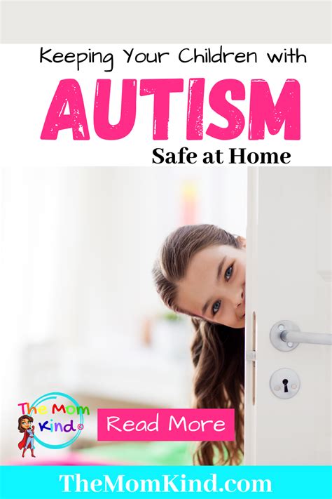 Autism Safety Keeping Your Autistic Child Safe At Home Autistic