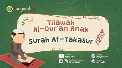 Tilawah Al Quran Anak Surah 102 At Takasur Youtube