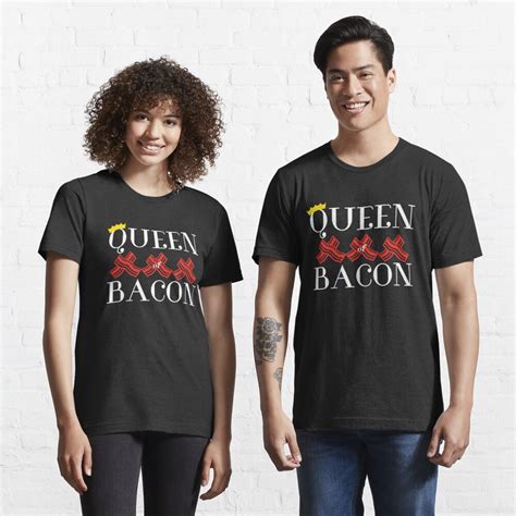 Queen Of Bacon Novelty Fun Womens Bacon Lover T Shirt T Shirt By Orangepieces Redbubble