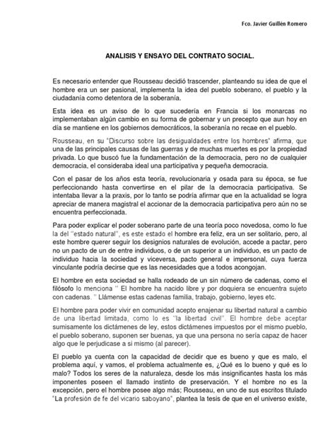 Viviendo una época tan diferente, en un régimen de gobierno tan distinto y en una sociedad tan dividida, se adelanta a las sociedades de hoy en día. Ensayo El Contrato Social | Jean-Jacques Rousseau | Contrato social