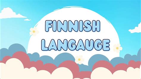 Finnish Language For Beginners Finnish Month Youtube
