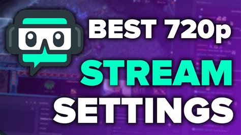 Best Obs Streamlabs Obs Settings For Streaming P Youtube
