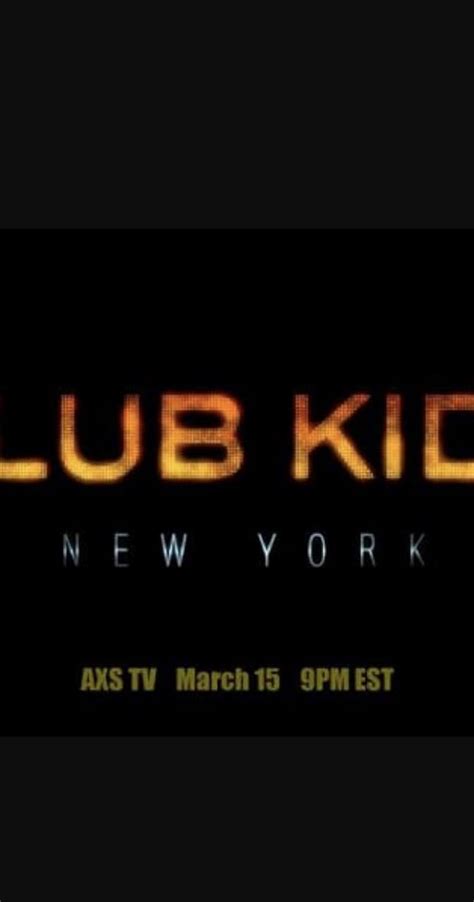 Club Kids New York 2013 News Imdb