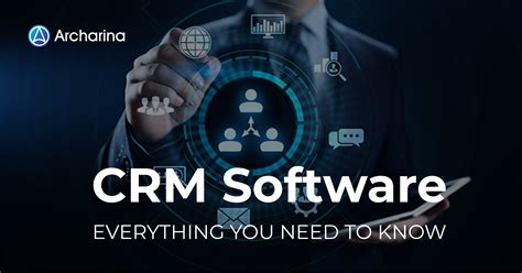 Crm Software Everything You Need To Know Archarina