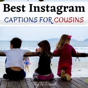 Best Instagram Captions For Cousins Quotes Funny Short Trytutorial