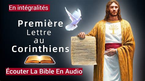 Première Lettre De Paul Aux Corinthiens Nouveau Testament La Sainte Bible En Audio Vf Youtube