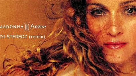 Madonna Frozen Remix Dj Stereoz Audio Youtube