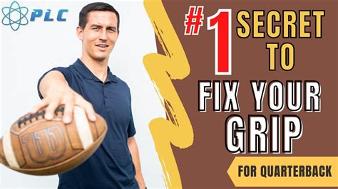 1 Secret To Fix Your Grip For Quarterbacks Quarterback Training