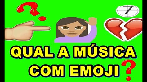Desafio Descubra A MÚsica Com Emojis Em 10 Segundos Youtube