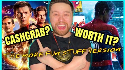 Spider Man No Way Home The More Fun Stuff Edition Review Reaction Not Great Youtube