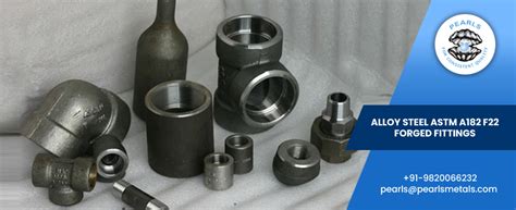 Alloy Steel Astm A182 F22 Forged Fittings Manufacturer And Supplier