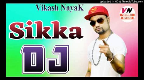 Sikka Remix Song Kd Song Ft Blkesh Kumar Youtube