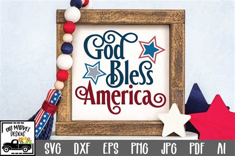 God Bless America Svg Cut File Patriotic Svg Dxf Eps Png 531832