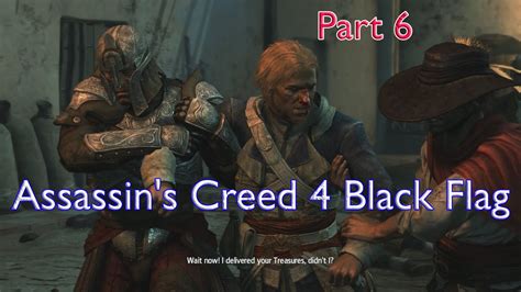 Assassin S Creed 4 Black Flag Gameplay Walkthrough Part 6 Claiming