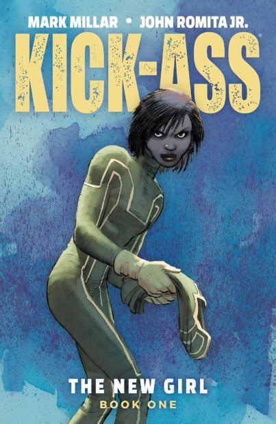 Kick Ass Comics A Reading Guide For The Mark Millar Series Including Hit Girl