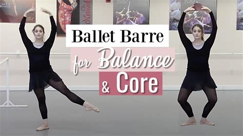 Ballet Barre Workout For Balance And Core Kathryn Morgan Youtube