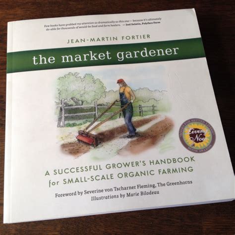This is smorgasbord of a book, a platter offering delights to tease the palate.—the new york times book review the lush foliage captured here is anything but garden variety.—entertainment weekly The Market Gardener