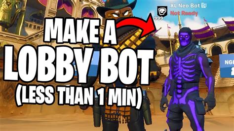 How To Make A Lobby Bot With A Custom Name Get Every Skin And Emote