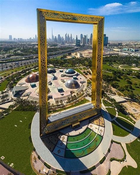 Conheça Os Detalhes Da Dubai Frame Maior Porta Retrato Do Mundo Casa