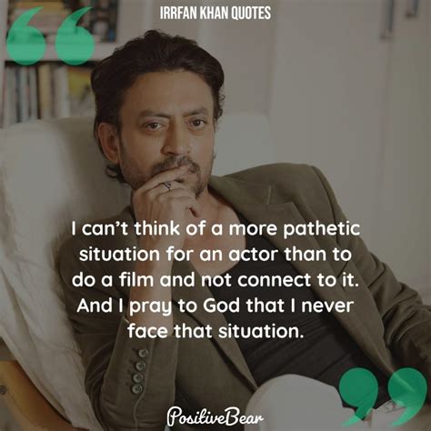 16 Best Irrfan Khan Quotes PositiveBear