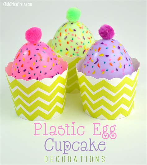 Plastic Egg Cupcakes Diy Club Chica Circle Where Crafty Is Contagious