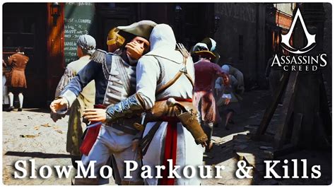 Assassin S Creed Unity Slow Motion Parkour And Stealth Kills Altair
