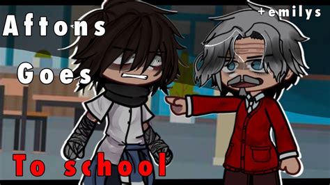 Aftons Goes To School The Emilys Gacha Fnaf Afton Family Remake Youtube