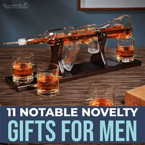 11 Notable Novelty Gifts For Men