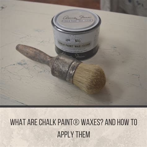 What Are Chalk Paint® Waxes And How To Apply Clear Wax — Silk And Sage