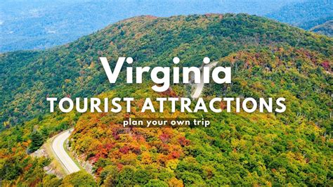 Virginia Tourist Attractions 10 Best Places To Visit In Virginia