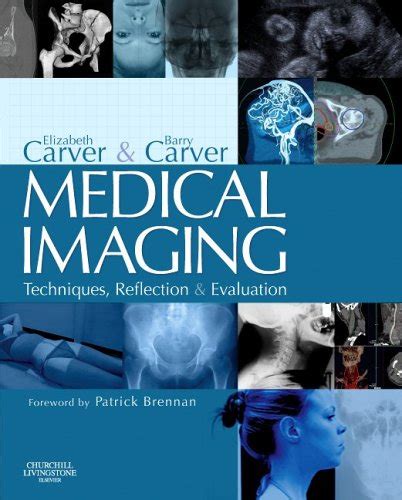 9780443062124 Medical Imaging Techniques Reflection And Evaluation