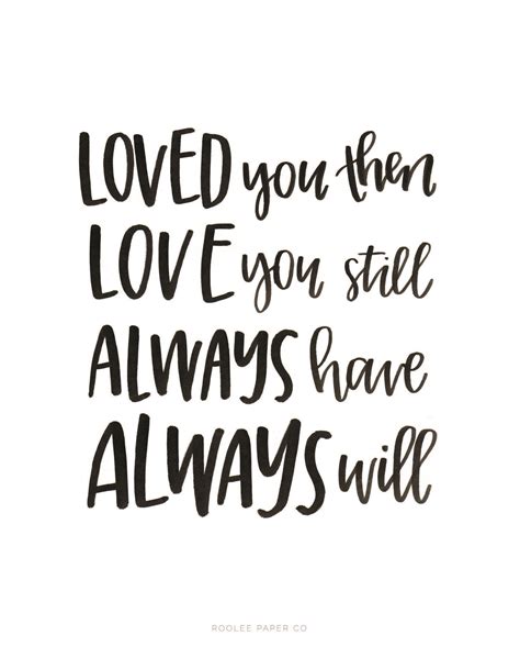 I Love You Always Have Always Will Quotes Love Quotes Collection