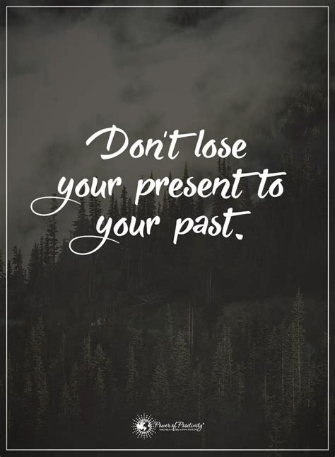11 Quotes To Remember When Youre Stuck In The Past