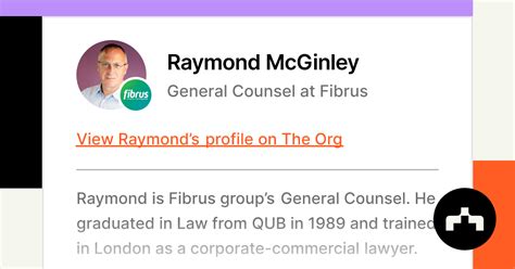 Raymond Mcginley General Counsel At Fibrus The Org