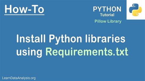 Python Tutorial Install Python Libraries Using Requiremets File